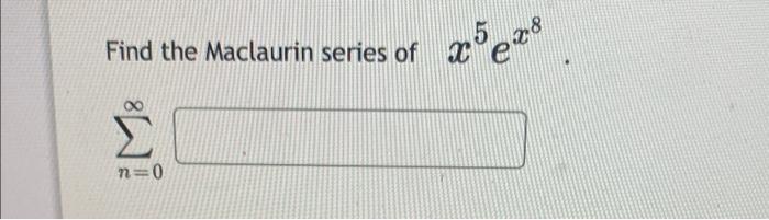 Find The Naclaurin Series Of Res N 0 1