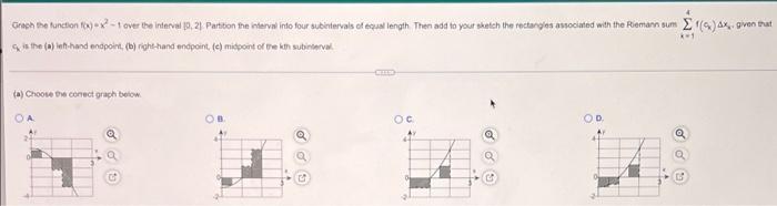 Graph The Function Over The Interval 9 2 Partition The Interval Indo Four Subintervals Of Ecdl Length Then Add To 1