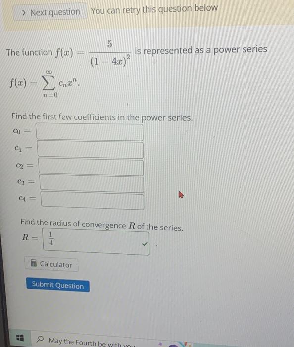 Next Question You Can Retry This Question Below 5 The Function F X Is Represented As A Power Series 1 42 F X 1