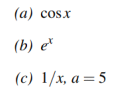 For Each Function Find The Maclaurin Series Or Taylor Series Centered At A And The Radius Of Convergence 1