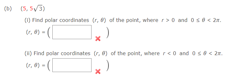 B 5 573 I Find Polar Coordinates R Of The Point Where R 0 And Os 21 R 0 X Ii Find Polar Coordinates 1