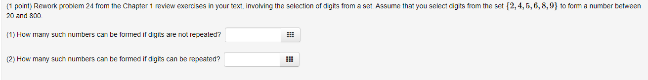 1 Point Rework Problem 24 From The Chapter 1 Review Exercises In Your Text Involving The Selection Of Digits From A S 1