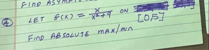 X On Find As Let X X 9 057 Find Absolute Max Min 1