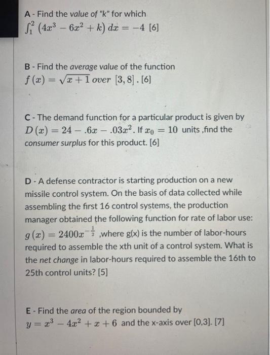 A Find The Value Of K For Which 4x3 6x2 K Dx 4 6 B Find The Average Value Of The Function F X X 1