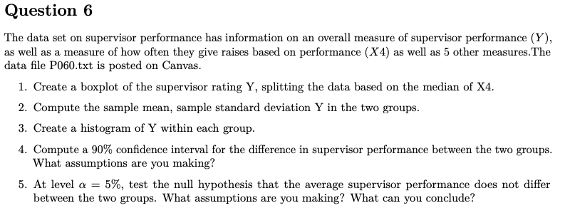Question 6 The Data Set On Supervisor Performance Has Information On An Overall Measure Of Supervisor Performance Y A 1