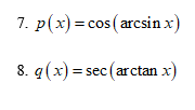7 P X Cos Arcsin X 8 9 X Sec Arctan X 1