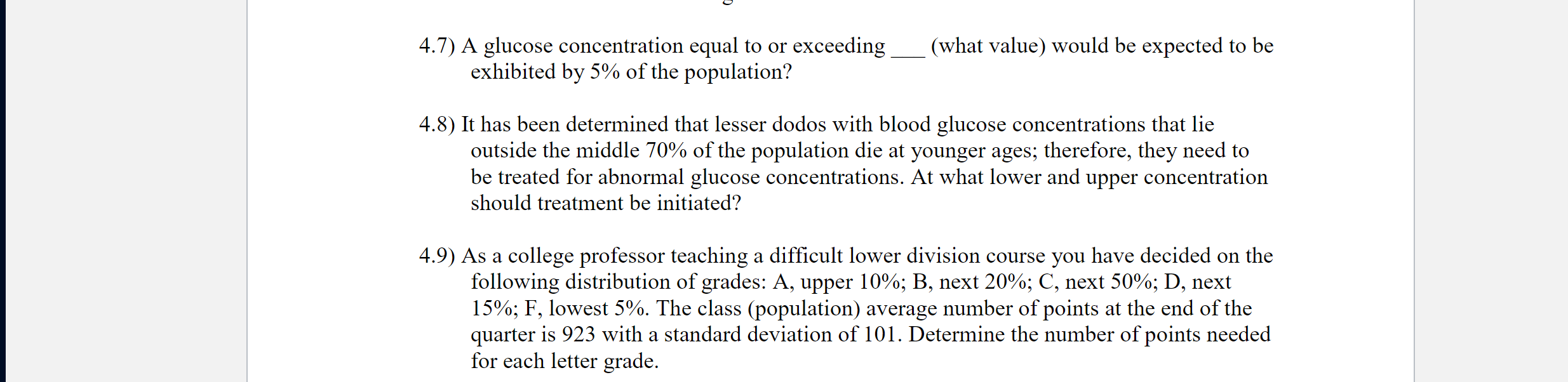 4 7 A Glucose Concentration Equal To Or Exceeding Exhibited By 5 Of The Population What Value Would Be Expected To 1