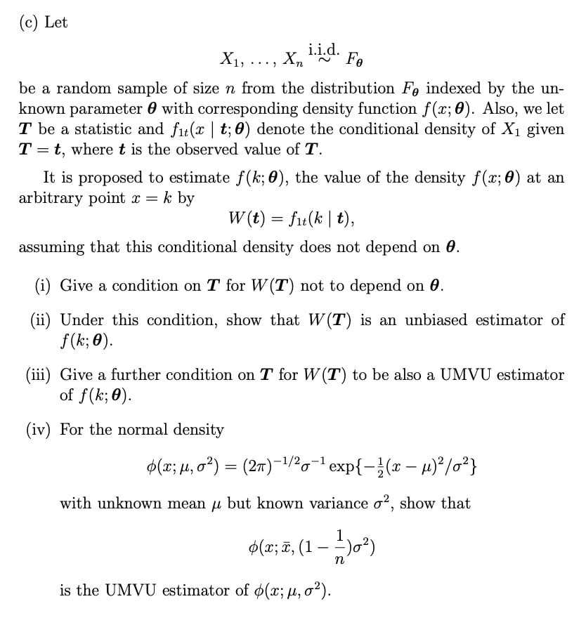 C Let I I D X1 Xn Fe Be A Random Sample Of Size N From The Distribution Fo Indexed By The Un Known Parameter 0 With 1