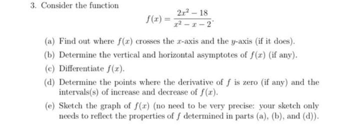 3 Consider The Function 2 R 18 X X 2 A Find Out Where F X Crosses The Z Axis And The Y Axis If It Does B 1