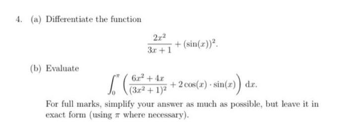 4 A Differentiate The Function 2 12 Sin X 3 X 1 B Evaluate 6 1 4 0 Cos 2 3 2 1 2 For Full Marks Simpli 1