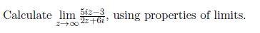 Calculate Lim 5i2 3 A 22 1 Using Properties Of Limits 200 1