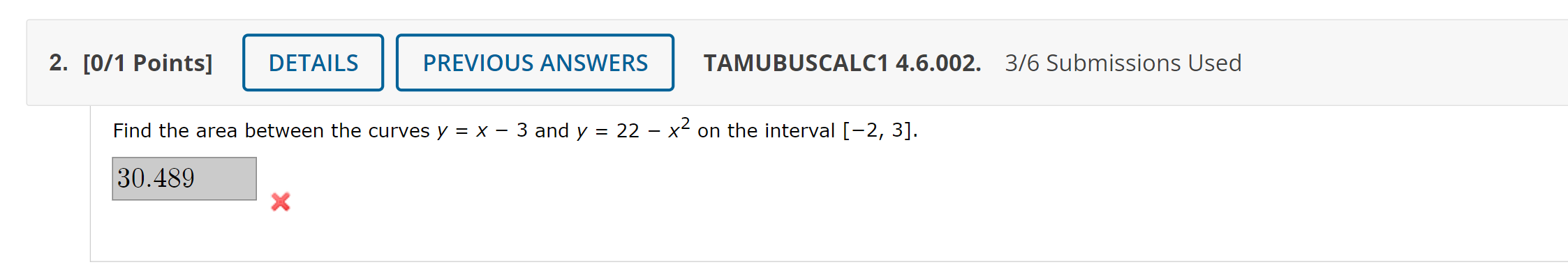 2 0 1 Points Details Previous Answers Tamubuscalc1 4 6 002 3 6 Submissions Used Find The Area Between The Curves Y 1