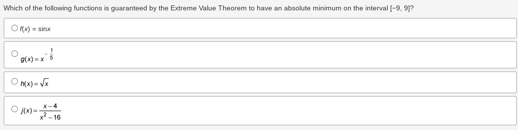Which Of The Following Functions Is Guaranteed By The Extreme Value Theorem To Have An Absolute Minimum On The Interval 1