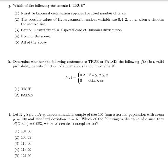 G Which Of The Following Statements Is True 1 Negative Binomial Distribution Requires The Fixed Number Of Trials 2 1