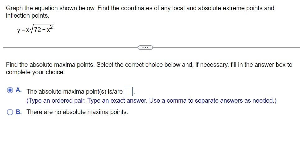 Graph The Equation Shown Below Find The Coordinates Of Any Local And Absolute Extreme Points And Inflection Points Y X 1