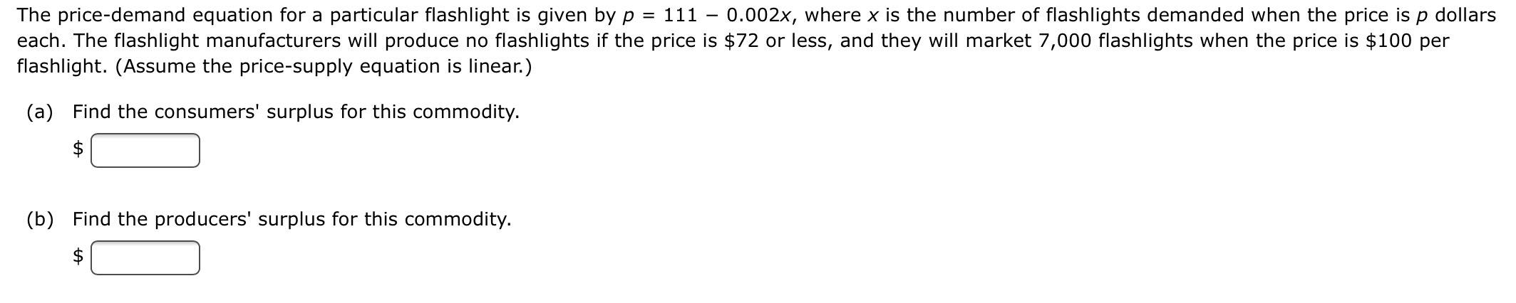 The Price Demand Equation For A Particular Flashlight Is Given By P 111 0 002x Where X Is The Number Of Flashlights 1