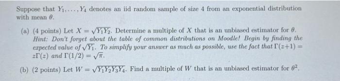 Suppose That Y1 Y Denotes An Iid Random Sample Of Size 4 From An Exponential Distribution With Mean A 4 Points 1