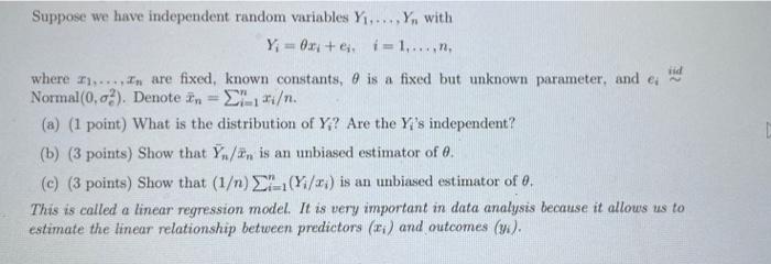 Suppose We Have Independent Random Variables Y1 Y With Y 0 I1 N Where In Are Fixed Known Constants 1