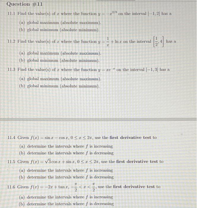 Question 11 11 1 Find The Value S Of R Where The Function Y 120 On The Interval 1 2 Has A A Global Maximum Abso 1