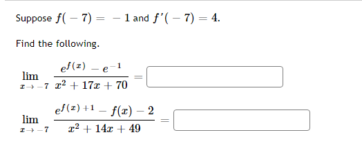 Suppose F 7 1 And F 7 4 Find The Following Ef I E 1 Lim 1 7 22 177 70 Lim 1 7 Ef 2 1 F X 1