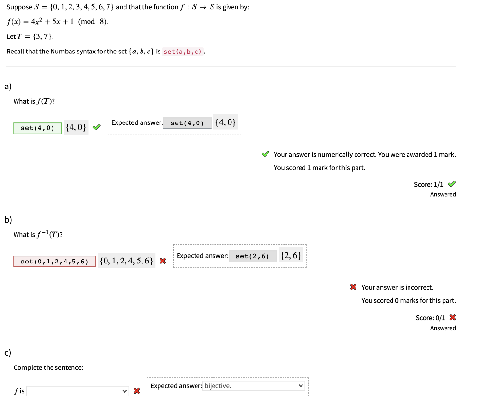 Suppose S 0 1 2 3 4 5 6 7 And That The Function F S S Is Given By F X 4x2 5x 1 Mod 8 Let T 3 1
