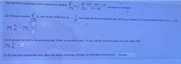 Match The Following Series With The Series Below In Which You Can Compare Using The Limit Comparison Test Then Determin 2