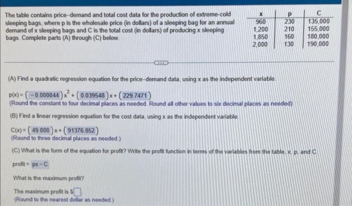 The Table Contains Price Demand And Total Cost Data For The Production Of Extreme Cold Sleeping Bags Where P Is The Who 1