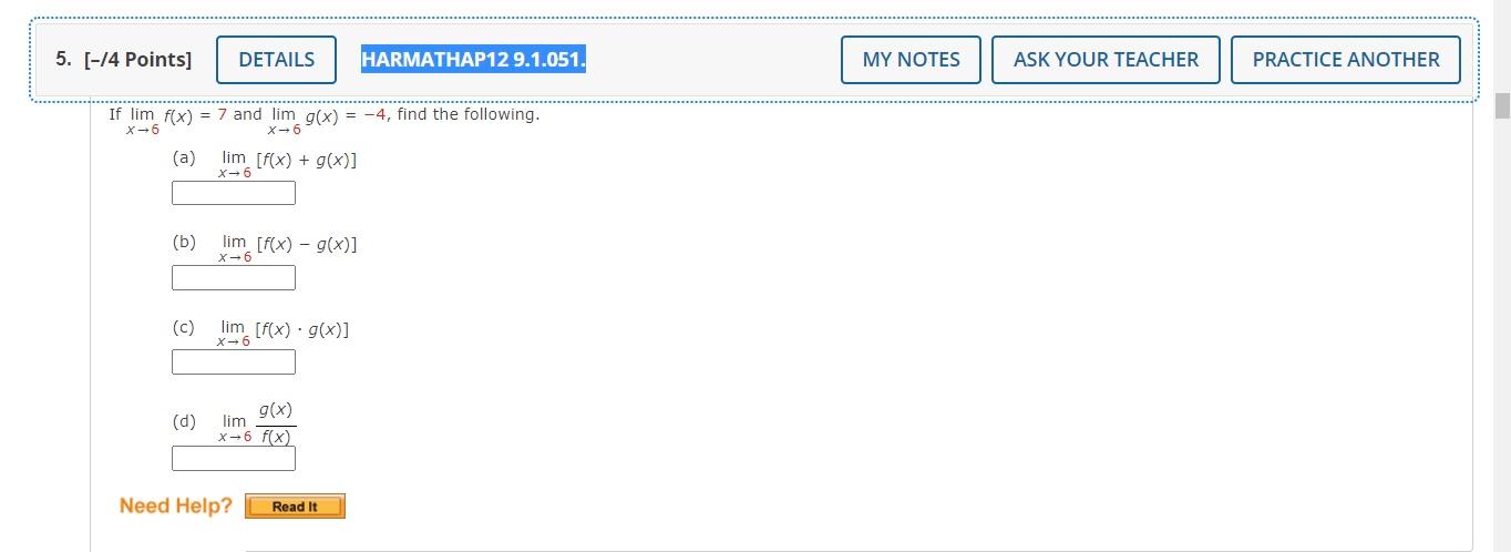 5 14 Points Details Harmathap12 9 1 051 My Notes Ask Your Teacher Practice Another If Lim F X 7 And Lim G X 1