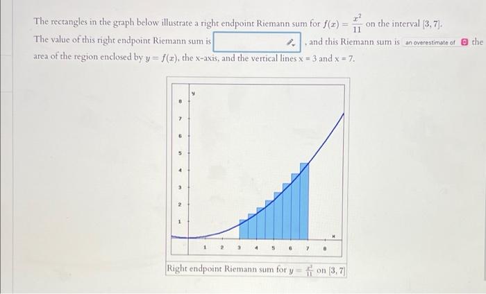 11 The Rectangles In The Graph Below Illustrate A Left Endpoint Riemann Sum For F 1 On The Interval 3 7 The Value 2