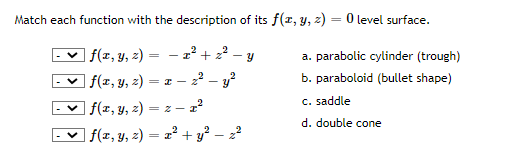 Match Each Function With The Description Of Its F Z Y Z 0 Level Surface Y F 1 Y Z 2 22 F X Y Z 1 2 1