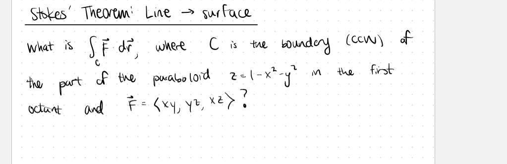 Cow Of Stokes Theorem Line Surface What Is Sf Dr Where C Is The Boundary Part Of The Paraboloid 2 1 X Y Octan 1