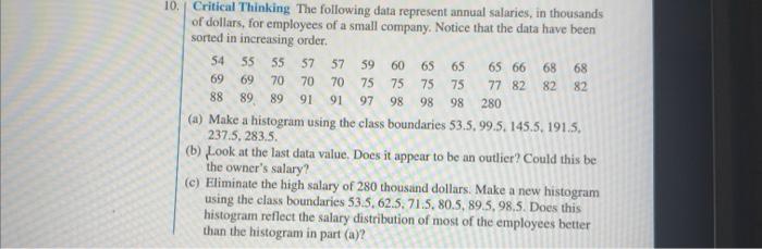 10 Critical Thinking The Following Data Represent Annual Salaries In Thousands Of Dollars For Employees Of A Small Com 1