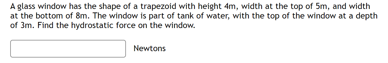 A Glass Window Has The Shape Of A Trapezoid With Height 4m Width At The Top Of 5m And Width At The Bottom Of 8m The W 1