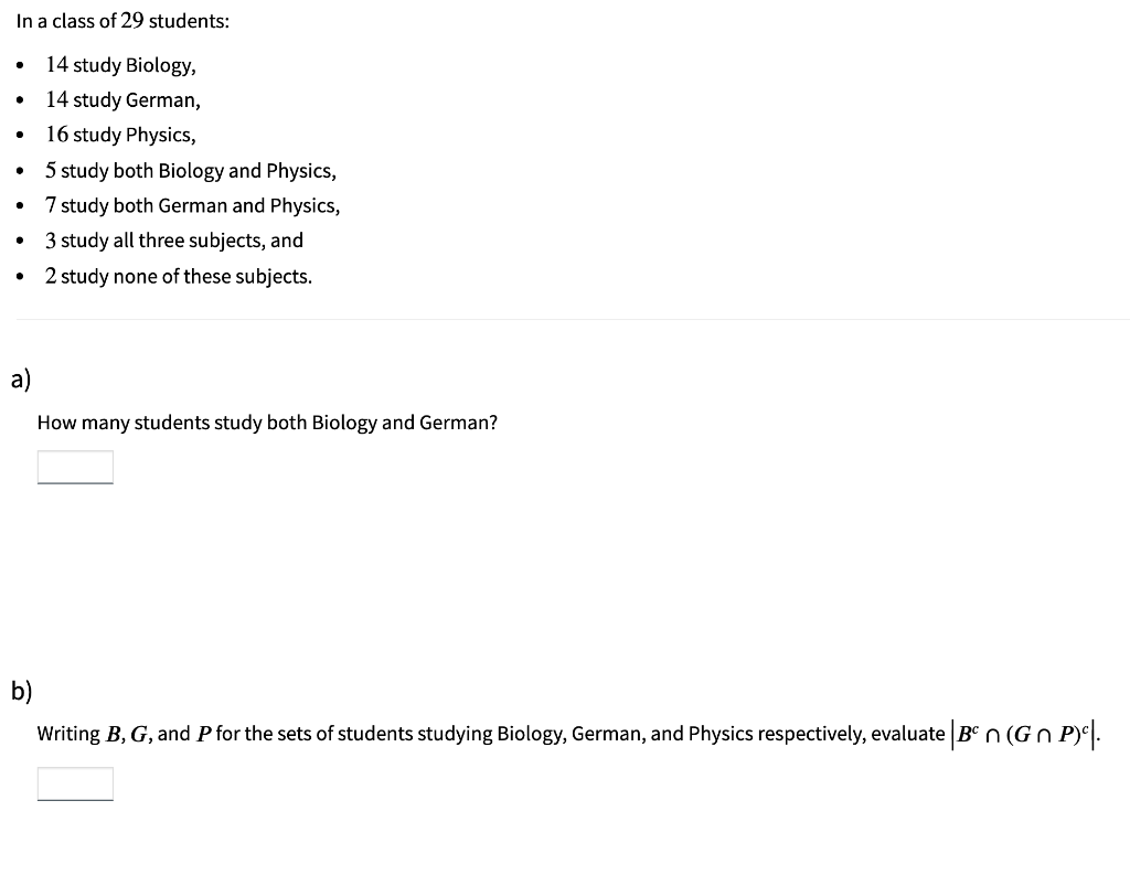 In A Class Of 29 Students 14 Study Biology 14 Study German 16 Study Physics 5 Study Both Biology And Physics 7 Stud 1