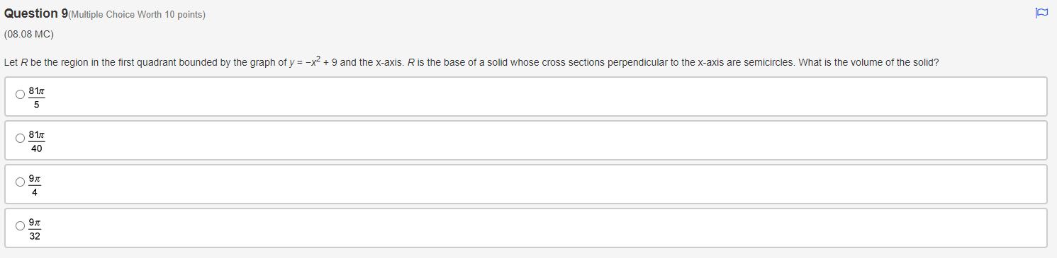 Question 9 Multiple Choice Worth 10 Points 08 08 Mc Let R Be The Region In The First Quadrant Bounded By The Graph Of 1