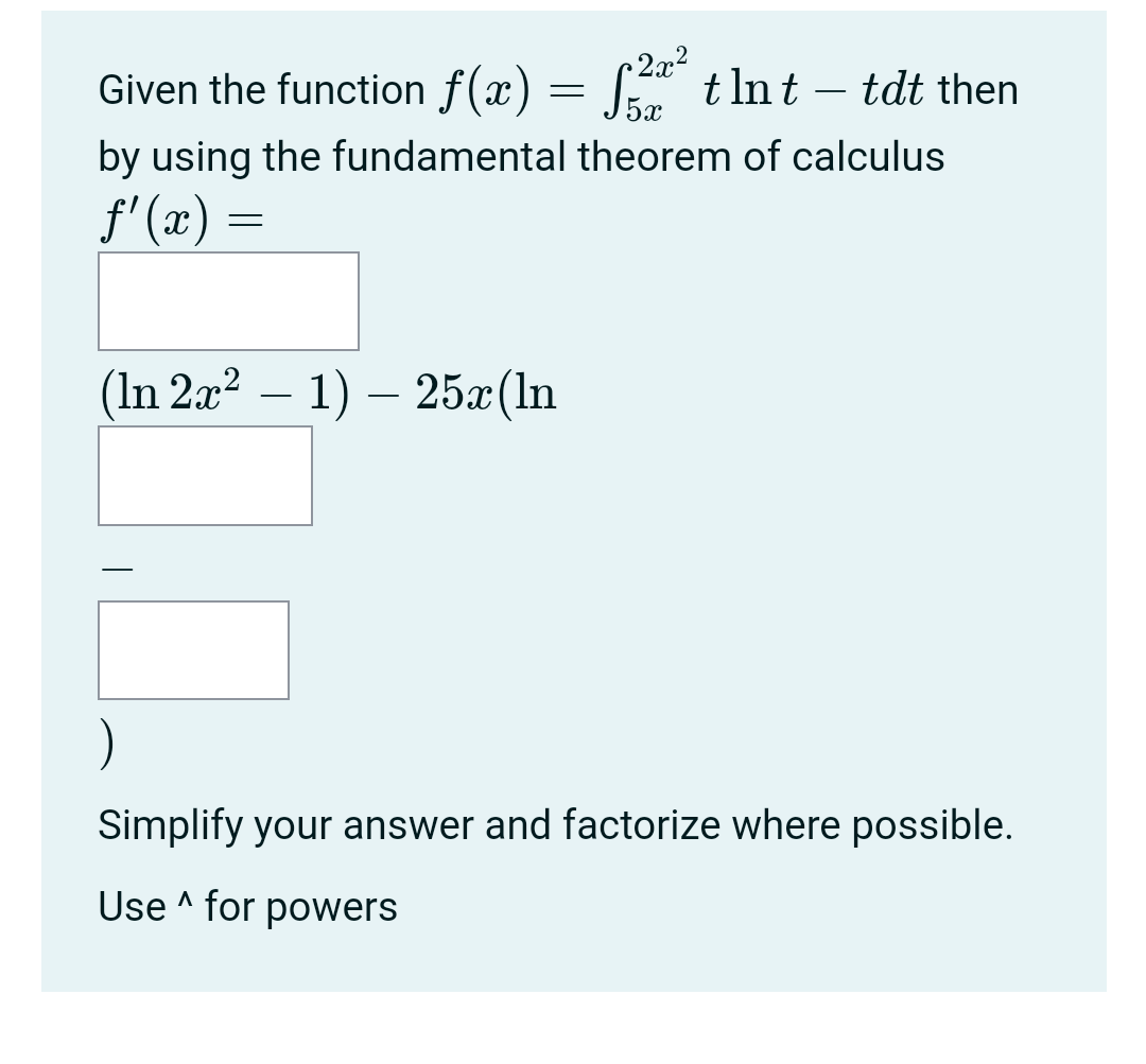 Given The Function F X 32 T Int Tdt Then 2x2 5x By Using The Fundamental Theorem Of Calculus F X In 2r2 1