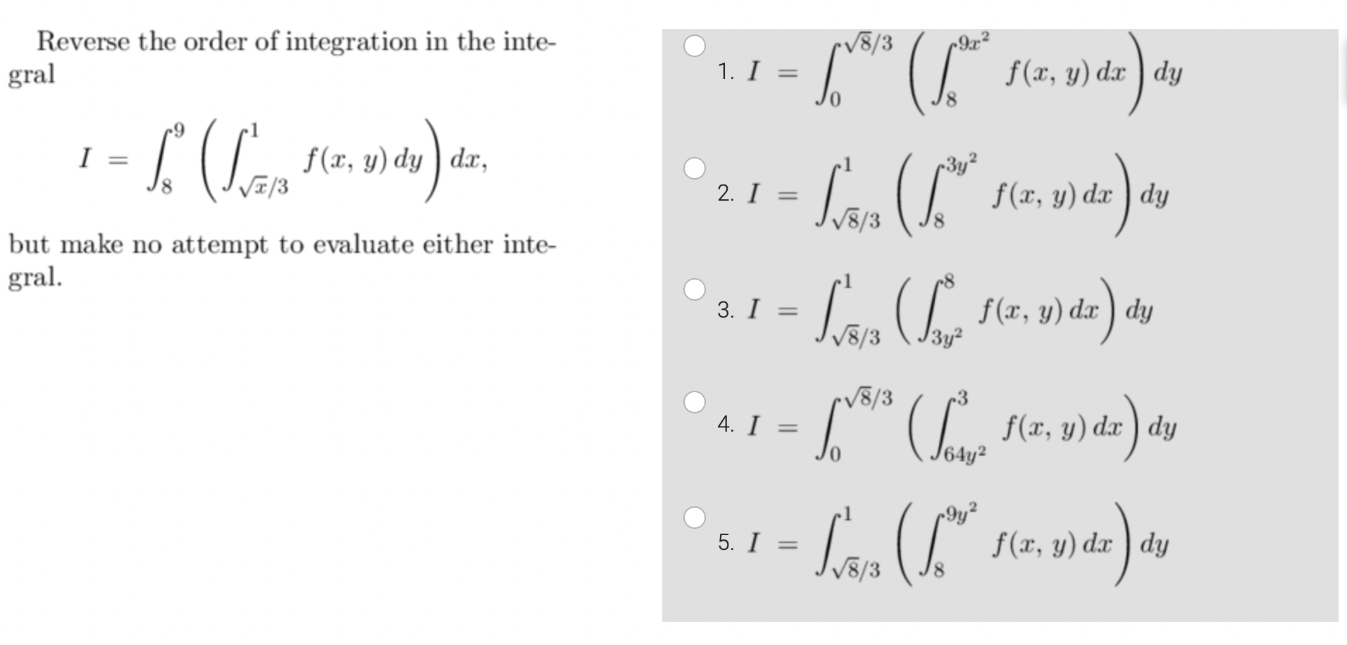 Reverse The Order Of Integration In The Inte V8 3 9x Gral 1 I F X I L Danske V S F X Y Dy Dx 2 I F X Y Dx 1