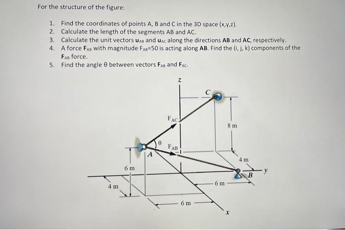 For The Structure Of The Figure 1 Find The Coordinates Of Points A B And C In The 3d Space X Y Z 2 Calculate The 1