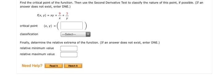Find The Critical Point Of The Function Then Use The Second Derivative Test To Classify The Nature Of This Point If Po 1