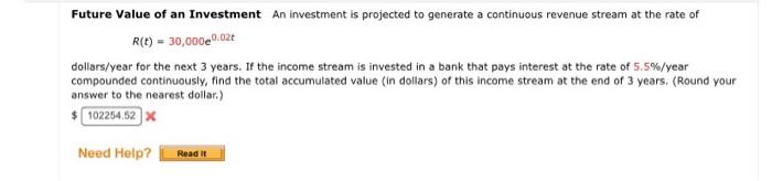 Future Value Of An Investment An Investment Is Projected To Generate A Continuous Revenue Stream At The Rate Of R T 3 1