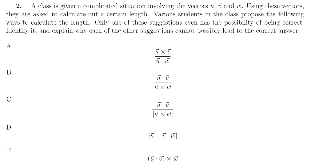 2 A Class Is Given A Complicated Situation Involving The Vectors U U And Using These Vectors They Are Asked To Calc 1
