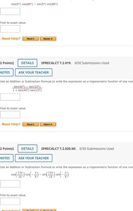 Cos 5 Cos 85 Sin S Sin 85 Find Its Exact Value Need Help Read It Master 2 Points Details Sprecalc7 7 2 019 0 5 1