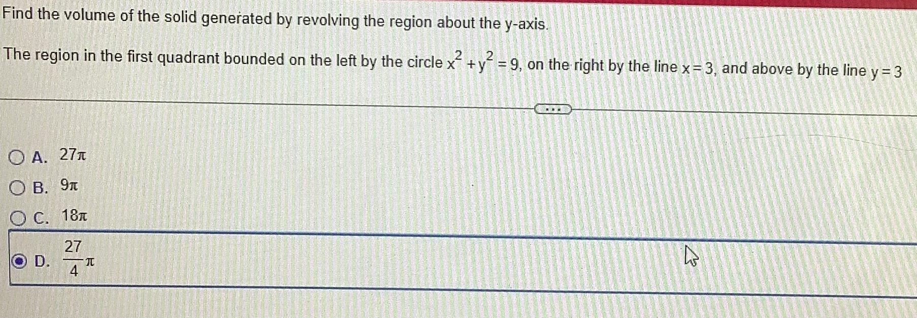 Find The Volume Of The Solid Generated By Revolving The Region About The Y Axis The Region In The First Quadrant Bounde 1