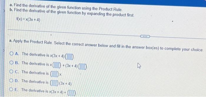 A Find The Derivative Of The Given Function Using The Product Rule B Find The Derivative Of The Given Function By Expa 1
