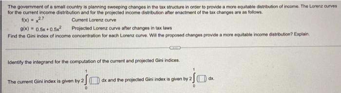 The Government Of A Small Country Is Planning Sweeping Changes In The Tax Structure In Order To Provide A More Equitable 1