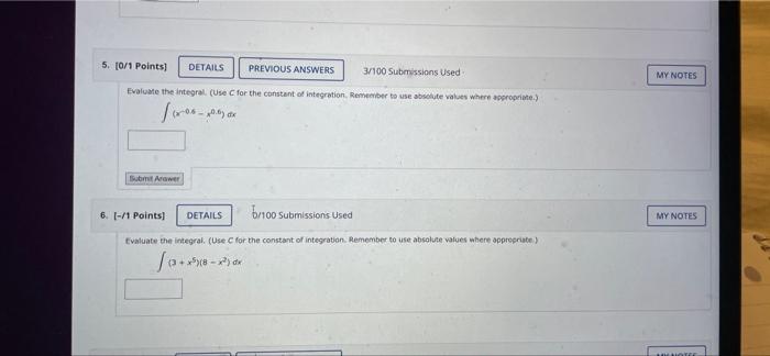 5 10 1 Points Details Previous Answers 3 100 Submissions Used My Notes Evaluate The Integral Use For The Constant Of 1