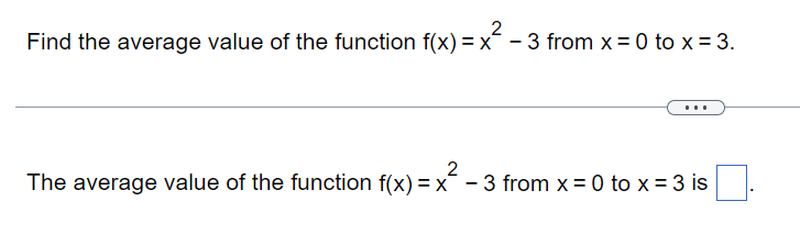 2 Find The Average Value Of The Function F X X 3 From X 0 To X 3 2 The Average Value Of The Function F X X 1