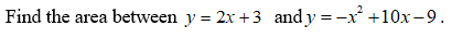Find The Area Between Y 2x 3 And Y X 10x 9 1