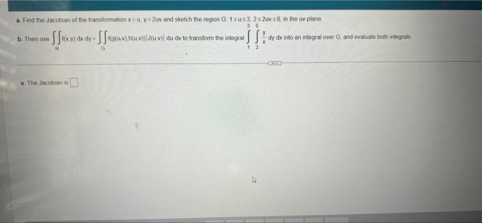 A Find The Jacobian Of The Transformation U Y2uv And Sketch The Region G1843 220v 50 In The W Plane 36 B Then Use Ss 1