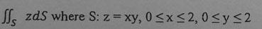 Ss Zds Where S Z Xy 0 X 2 0 Y 2 1